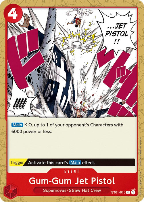 A Bandai trading card titled "Gum-Gum Jet Pistol [Starter Deck: Straw Hat Crew]" in a red border. It features an illustration of a character delivering a powerful punch with force lines and the text "...JET PISTOL!!". The Event Card's effect and triggers are described in the lower section, making it a standout in the Starter Deck: Straw Hat Crew.
