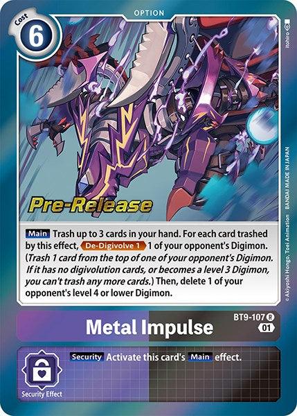 A Digimon card titled "Metal Impulse [BT9-107] [X Record Pre-Release Promos]" with a purple background showcases a dragon-like creature in mechanical armor preparing an attack. This pre-release promo costs 6 and features a main effect to remove up to 3 cards from the top of a Digimon and de-digivolve it, along with a security effect.