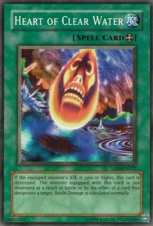 Yu-Gi-Oh! card titled 'Heart of Clear Water [LOD-EN077] Common.' This Common Equip Spell features an image of a water droplet with a screaming face, set against a swirling, cosmic background. The card's text provides effects for equipped monsters. It's a Spell Card from Kazuki Takahashi's Legacy of Darkness series, labeled LOD-EN077.