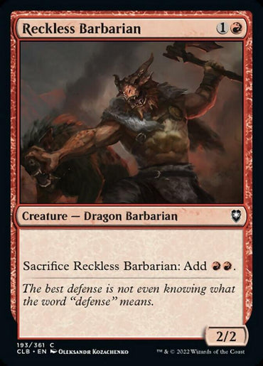 A Magic: The Gathering card titled "Reckless Barbarian [Commander Legends: Battle for Baldur's Gate]." It features an armored Dragon Barbarian with horns, wielding a weapon amidst a smoky, fiery background. The card costs 1 generic and 1 red mana, is a 2/2 creature, and has a sacrificial ability to add two red mana.