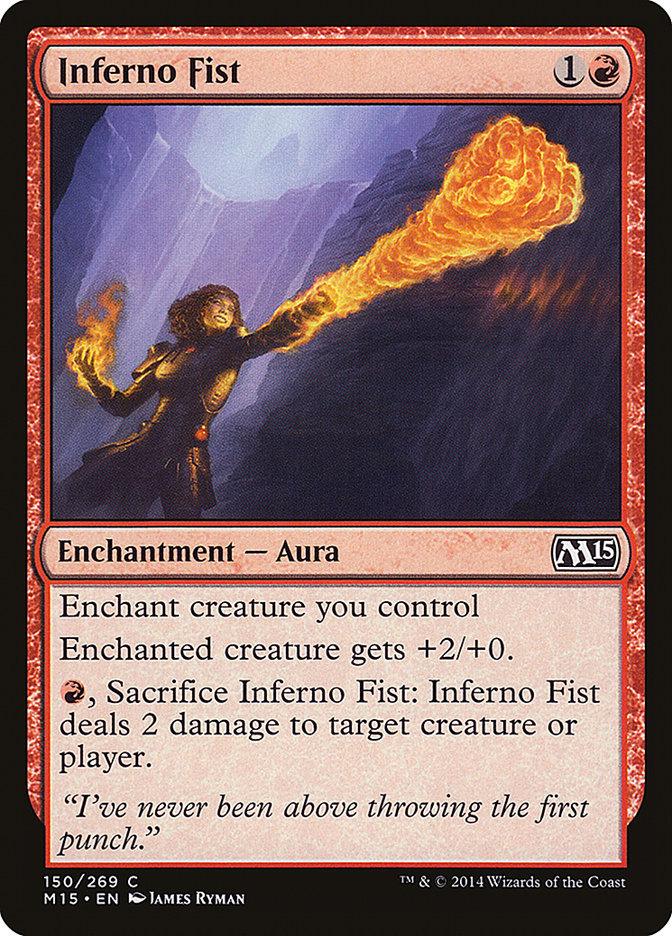 Inferno Fist [Magic 2015]