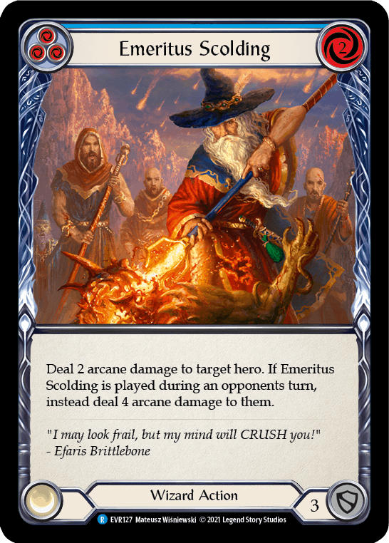 A fantasy trading card titled "Emeritus Scolding (Blue) [EVR127] (Everfest) 1st Edition Normal" featuring detailed artwork of a wizard casting a fire spell. The wizard, in a blue robe and pointed hat, stands in front of three hooded figures. The card text explains that the spell deals arcane damage. Part of the Flesh And Blood Everfest Wizard Action category.