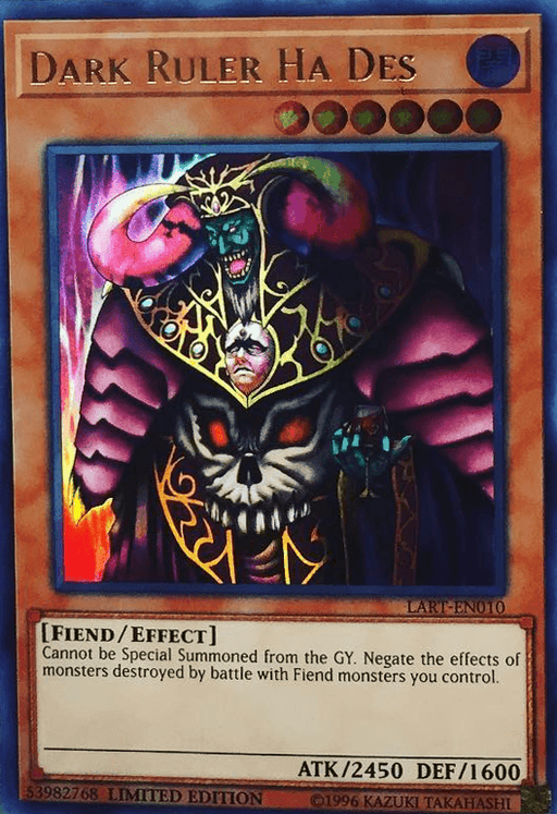 A Yu-Gi-Oh! trading card titled "Dark Ruler Ha Des [LART-EN010] Ultra Rare." As an Ultra Rare part of The Lost Art Promotion, it features a sinister, armored figure with a skull-like face and dark purple robes, surrounded by menacing shadows. This Fiend/Effect monster boasts ATK 2450 and DEF 1600, with card text detailing its abilities.