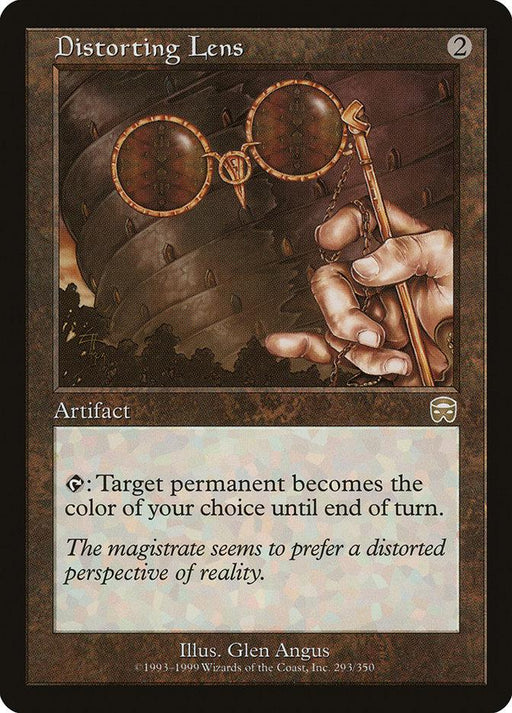 A Magic: The Gathering card titled "Distorting Lens [Mercadian Masques]" from the Mercadian Masques set. It depicts a hand holding a vintage, double-lens Artifact. The card's text reads: "{T}: Target permanent becomes the color of your choice until end of turn." The flavor text reads: "The magistrate seems to prefer a distorted perspective of reality.
