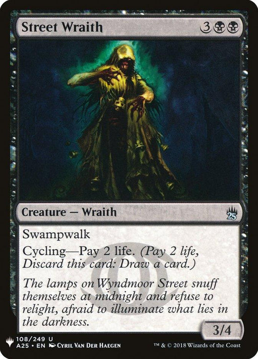 A Magic: The Gathering product titled "Street Wraith [Mystery Booster]" from the brand Magic: The Gathering. The image shows a menacing wraith in tattered robes, standing in a dark alley with glowing eyes and outstretched arms. Its abilities include Swampwalk and Cycling—Pay 2 life, discard this card: Draw a card. It has power and toughness of 3/4.