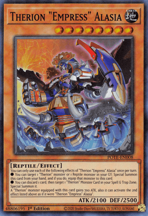 An image of the Yu-Gi-Oh! Therion Empress Alasia [POTE-EN008] Super Rare trading card. The Effect Monster features a robotic, reptile-themed empress with sharp armor, blue and orange accents, and a staff in a fiery battlefield. The card has 2100 ATK and 2500 DEF, is a Reptile/Effect type, and has various game effects.