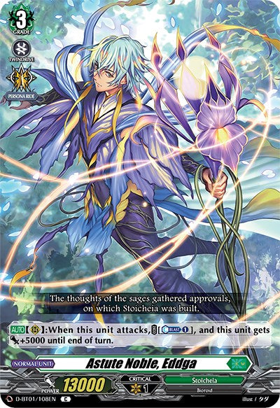 A trading card featuring "Astute Noble, Eddga" (D-BT01/108EN) from Bushiroad's Genesis of the Five Greats collection, depicting an anime-style character with silver hair and a flowing blue and purple outfit. He holds a large, glowing flower staff. The text at the bottom provides details on his abilities and stats, including an attack value of 13000 and skills such as Twin Drive when attacking.