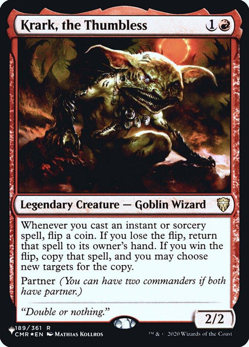 A Magic: The Gathering card named "Krark, the Thumbless [Secret Lair: Heads I Win, Tails You Lose]." It is a red card featuring a Goblin Wizard with a mischievous grin and greenish-brown skin. Part of the Secret Lair series, its casting cost is 1 red and 1 colorless mana, and it includes abilities related to coin flips and sorcery/instant spells.