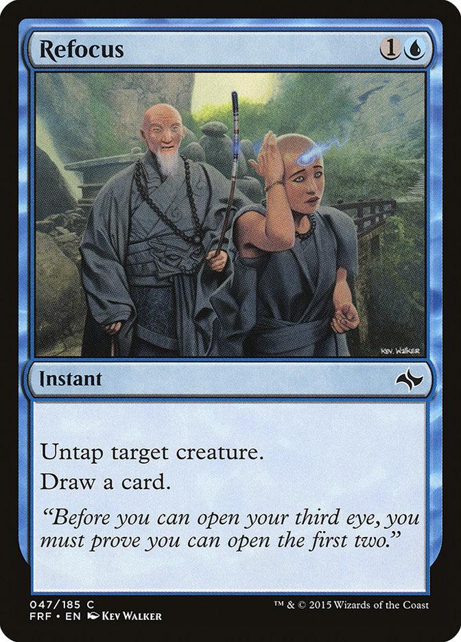 A Magic: The Gathering product titled Refocus [Fate Reforged]. It depicts an elderly monk holding a staff, instructing a younger monk who is cupping their forehead. This Instant card costs 1 generic mana and 1 blue mana and reads, 