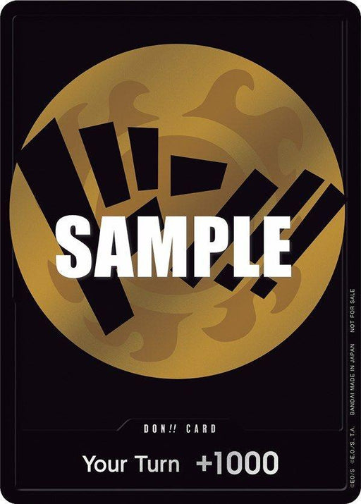 A Promo card from the One Piece Card Game is shown with "SAMPLE" across the center. The card's background features a stylized design in gold and black. Text at the bottom reads, "Your Turn +1000" indicating a gameplay effect. The card type is labeled as "DON!! CARD (Bronze) [One Piece Promotion Cards]" by Bandai.