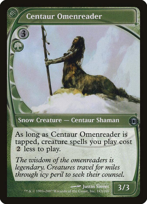 A Magic: The Gathering card titled "Centaur Omenreader [Future Sight]," a Snow Creature with the text: "As long as Centaur Omenreader is tapped, creature spells you play cost 2 less to play." It showcases a snowy centaur shaman holding a staff, with artist credit and set details at the bottom.