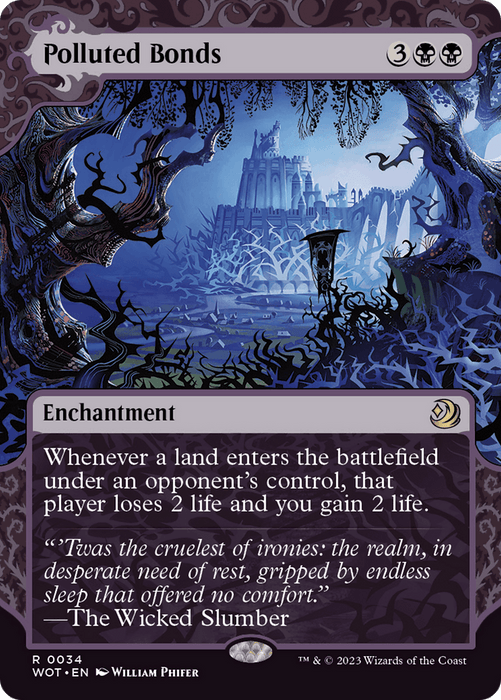 Magic: The Gathering card titled "Polluted Bonds [Wilds of Eldraine: Enchanting Tales]." This rare enchantment, from the Wilds of Eldraine set, features a black border with a skull symbol. The gothic castle backdrop swirls with dark energy. Text describes its effect: player loses 2 life, and you gain 2 life when a land enters the battlefield under opponent’s control.