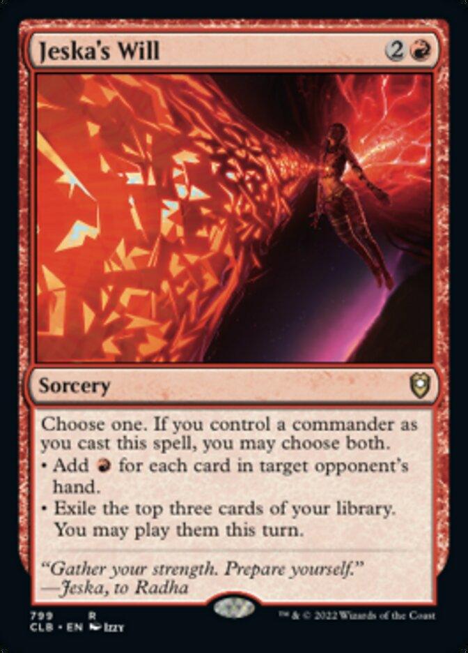 Magic: The Gathering product titled "Jeska's Will [Commander Legends: Battle for Baldur's Gate]. The red-framed rare sorcery depicts a figure harnessing swirling fiery energy. Its text offers two options: Add {R} or exile and play cards. Set code CLB, number 799.