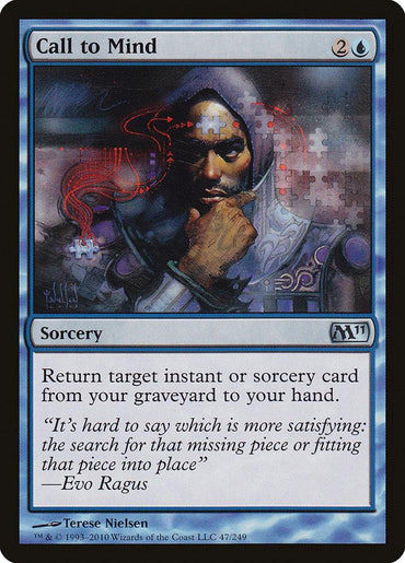 The Magic: The Gathering card "Call to Mind" from Magic 2011 shows a hooded figure with missing puzzle pieces, holding a glowing sphere. This blue sorcery costs "2U" and features Evo Ragus's flavor text that evokes memories of spells in your graveyard.