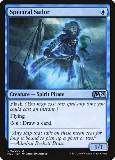 The "Spectral Sailor" card from Magic: The Gathering's Core Set 2020 depicts a Spirit Pirate aboard a ship with glowing blue eyes, holding a rope. It features Flash, Flying, and card-drawing abilities. A quote from Admiral Beckett Brass is included. It's card 76/280 in set M20.