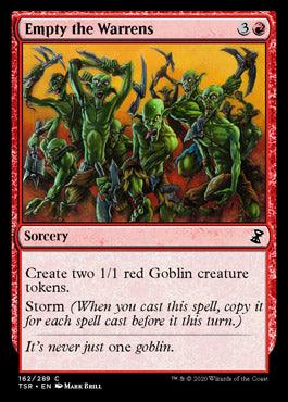 The Magic: The Gathering product named Empty the Warrens [Time Spiral Remastered] features a red border and 4 mana cost. As a Sorcery, it creates two 1/1 red Goblin creature tokens with Storm (copy it for each spell cast before it this turn). It's never just one goblin. The art shows goblins armed and ready.