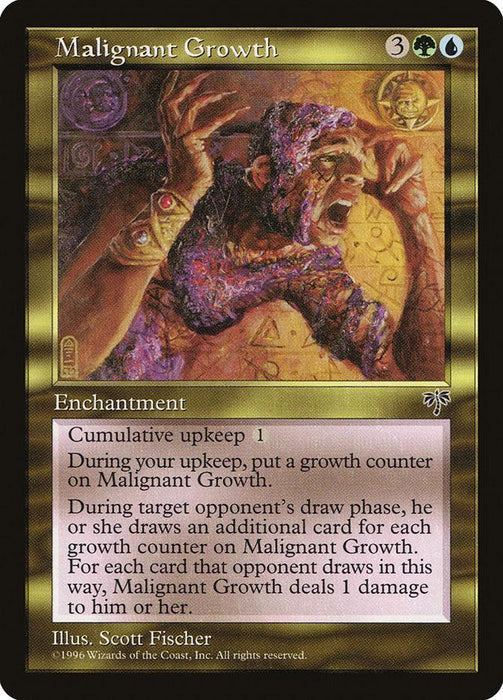 A Rare Magic: The Gathering card titled "Malignant Growth [Mirage]." The card frame is black with green and gold accents. The illustration depicts a distressed figure covered in growths and wounds, clutching their head. The Enchantment card text details its cumulative upkeep mechanics and damage effects. Art by Scott Fischer.