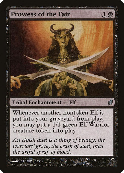 The image is of a Magic: The Gathering card titled "Prowess of the Fair [Lorwyn]," set in Lorwyn. It features a dark-haired, horned elf with crossed scimitars. This black Tribal Enchantment - Elf costs 1 generic mana and 1 black mana, summoning a 1/1 green Elf Warrior token when a nontoken Elf dies. The artist is Jeremy.