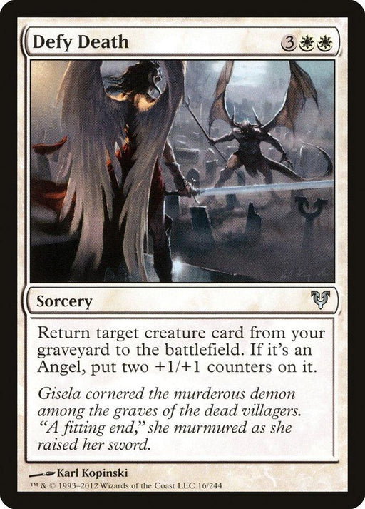 A Magic: The Gathering card named "Defy Death [Avacyn Restored]." It costs 3 generic mana and 2 white mana. Its effect returns a target creature card from the graveyard to the battlefield. If it's an Angel, it gains two +1/+1 counters. The card features detailed artwork depicting an angel with open wings facing a dark, menacing figure.