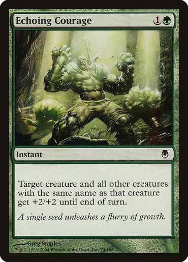 Echoing Courage [Darksteel]" is a Magic: The Gathering card that depicts a green-armored orc with glowing fists, standing resolutely in a forest setting. As an Instant, it grants creatures a +2/+2 boost for one green and one colorless mana. The flavor text says, “A single seed unleashes a flurry of growth.”