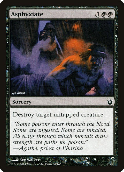 A Magic: The Gathering card titled "Asphyxiate [Born of the Gods]" hails from the Born of the Gods set. Costing one colorless mana and two black mana, this sorcery destroys an untapped creature. The illustration shows a person choking with shadowy figures behind and ominous smoke. Flavor text: "Some poisons enter through the blood...
