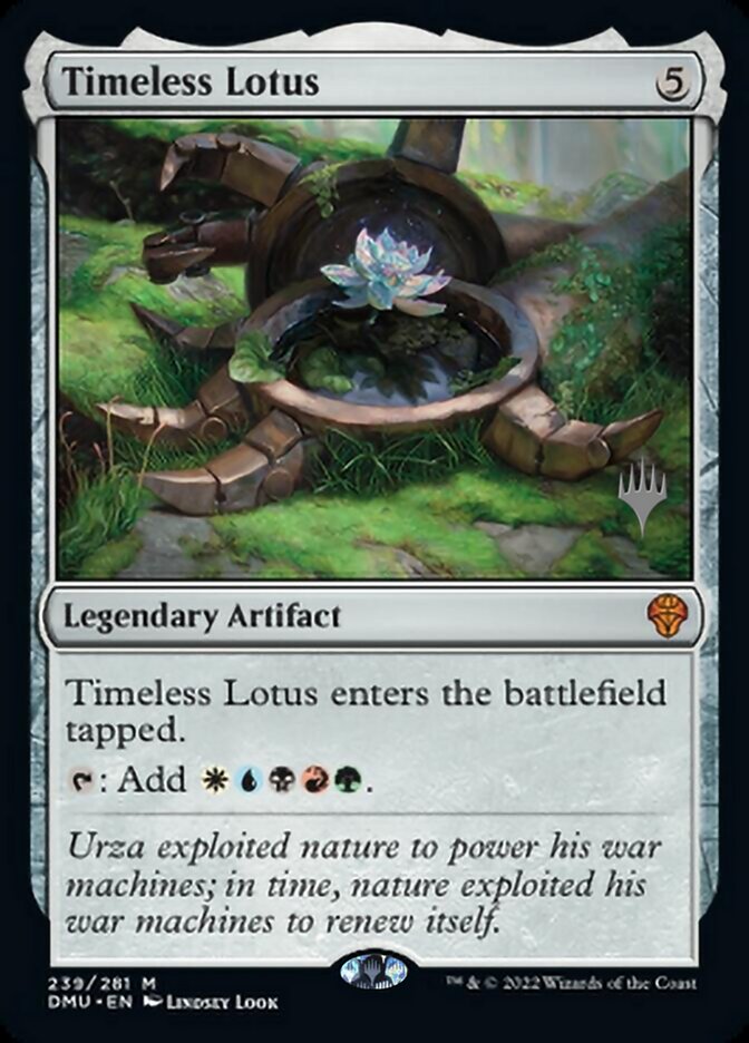 A Magic: The Gathering card titled "Timeless Lotus (Promo Pack) [Dominaria United Promos]" features a mystical lotus plant radiating light amidst ancient, overgrown ruins. This Legendary Artifact costs 5 mana and taps to add one of each color mana. Flavor text: "Urza exploited nature to power his war machines; in time, nature exploited his war machines to renew itself." Art by Lindsey Look. Mythic Rarity