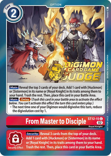 The Digimon card "From Master to Disciple [ST12-15] (Judge Pack 3) [Starter Deck: Jesmon Promos]" showcases a dark, armored Digimon revealing a scroll to Jesmon Promos, a white, knight-like Royal Knight Digimon. It features a blue cost icon of 2 in the upper left corner and contains detailed text describing its Main and Delay effects, along with a Security Effect.