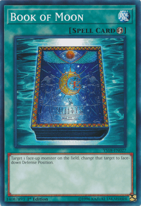 A Yu-Gi-Oh! trading card titled "Book of Moon [YS18-EN027] Common" features a blue, mystical spellbook with ornate designs and moon symbols. This Quick Play Spell reads: "Target 1 face-up monster on the field; change that target to face-down Defense Position." The card code is YS13-EN027.