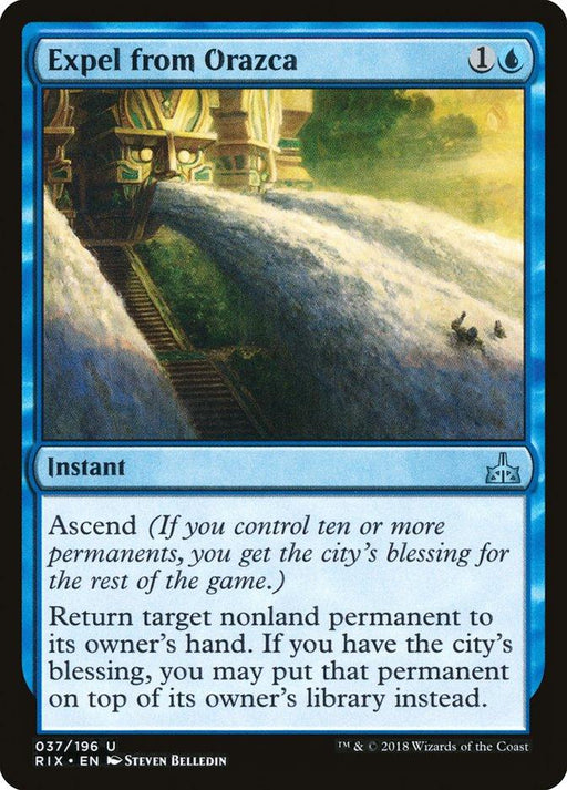 A Magic: The Gathering card titled "Expel from Orazca [Rivals of Ixalan]." This Instant, found in the Rivals of Ixalan set, has a casting cost of 1 generic mana and 1 blue mana. The artwork depicts a powerful waterfall beneath a golden structure. The card text describes the effects and mechanics of the spell.