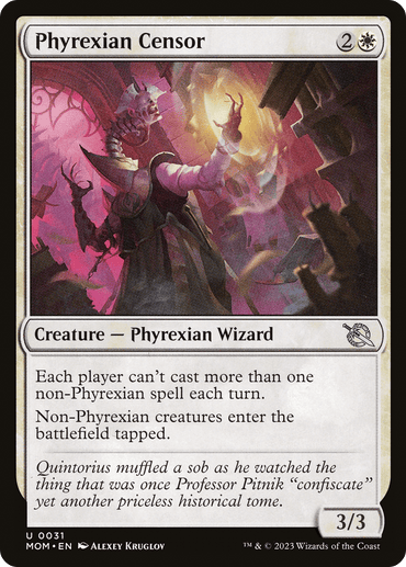 The image displays a Magic: The Gathering product titled "Phyrexian Censor [March of the Machine]." This Creature — Phyrexian Wizard, depicted casting a spell, restricts players to one non-Phyrexian spell per turn and causes non-Phyrexians to enter tapped. Illustrated by Alexey Kruglov.