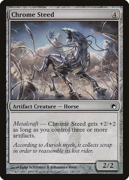 The image shows a Magic: The Gathering card "Chrome Steed [Scars of Mirrodin]," an Artifact Creature. The card's illustration features a metallic horse made of chrome, standing in a mechanical, gloomy environment. The card text reads: "Metalcraft - Chrome Steed gets +2/+2 as long as you control three or more artifacts." According to Auriok myth, it collects scrap in order to reassemble.