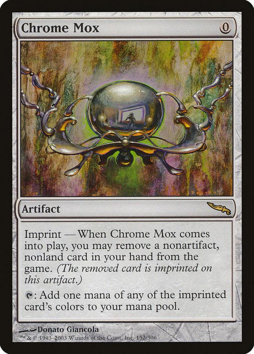 The image shows a "Chrome Mox [Mirrodin]" Magic: The Gathering card, a rare artifact featuring a colorful, reflective, chrome-like appearance intertwined with organic, tendril-like structures. The text describes its abilities: removing a nonartifact card from hand and adding mana of any of the imprinted card's colors.