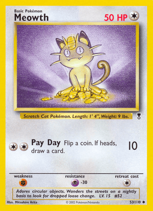 A Pokémon Meowth (53/110) [Legendary Collection] card featuring Meowth. Meowth is depicted standing on a pile of coins with a purple background. This Colorless card has 50 HP and an attack called Pay Day, which deals 10 damage. As an Uncommon card from the 2002 Legendary Collection series, it describes Meowth as a "Scratch Cat Pokémon".
