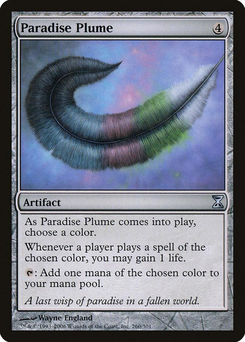 The image features a Magic: The Gathering card named "Paradise Plume [Time Spiral]," an artifact from the Time Spiral set. It displays its mana cost of 4 at the top right and depicts a vibrant, multi-colored feather. The card text explains its abilities and is credited to artist Wayne England in the lower left.
