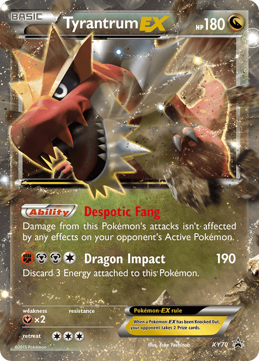 The image shows a Tyrantrum EX (XY70) [XY: Black Star Promos] Pokémon card with 180 HP from 2015. This Black Star Promo features a dragon-like creature with a large jaw and sharp teeth. It has an ability called "Despotic Fang" and an attack "Dragon Impact," which deals 190 damage. Weakness is marked with a fighting symbol, and retreat cost is three.