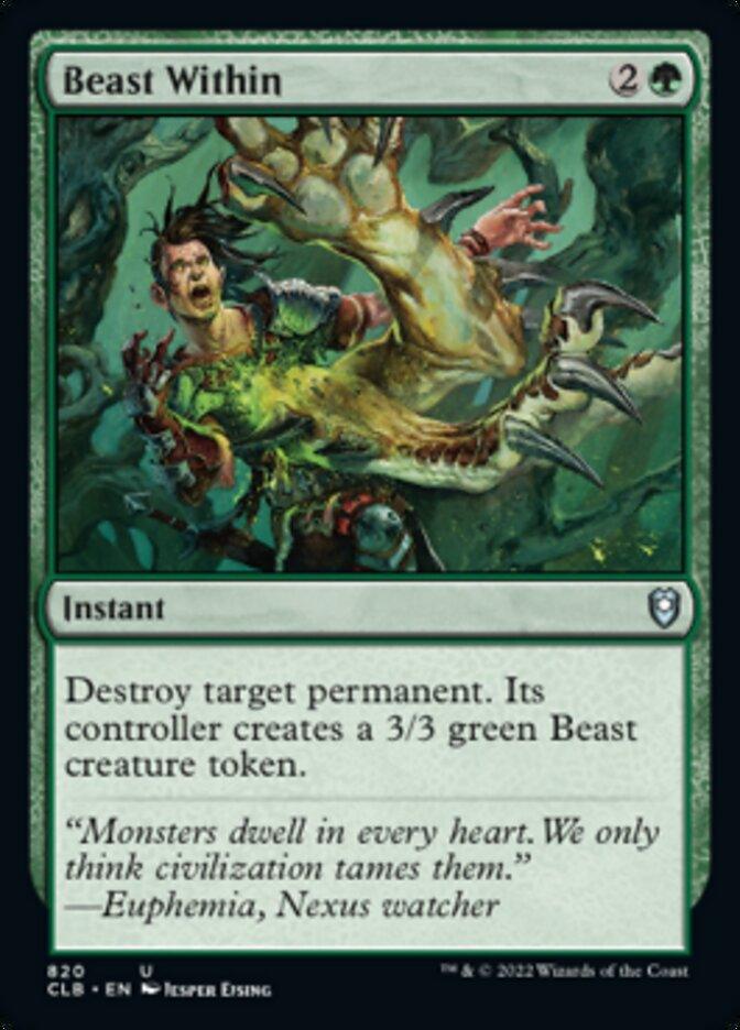 A Magic: The Gathering card from Commander Legends: Battle for Baldur's Gate, titled **"Beast Within [Commander Legends: Battle for Baldur's Gate],"** portrays a man being attacked by a green beast with sharp claws emerging from within him. This Instant card reads: "Destroy target permanent. Its controller creates a 3/3 green Beast creature token." It costs 2G.