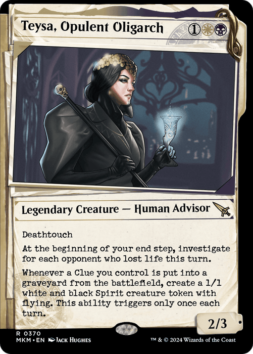 A Magic: The Gathering card titled "Teysa, Opulent Oligarch (Showcase) (0370) [Murders at Karlov Manor]." This 2/3 legendary creature, a Human Advisor from the Murders at Karlov Manor set, features a stern-looking woman in black attire with a veil and scepter. She has Deathtouch and can investigate for each opponent who lost life this turn.