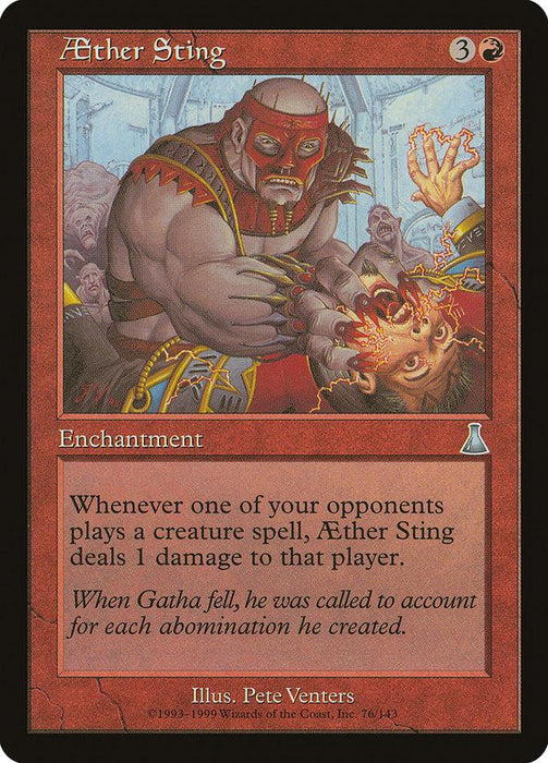 Magic: The Gathering card from Urza's Destiny titled "Aether Sting [Urza's Destiny]." It's a red Enchantment card costing 3R, featuring a muscular, armored creature with glowing eyes attacking a man. Text reads: "Whenever one of your opponents plays a creature spell, Aether Sting deals 1 damage to that player.