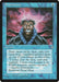 Image of the Magic: The Gathering card "Brainstorm [Ice Age]." The card has a blue border and features a portrait of a fierce wizard with glowing red eyes. He stands in front of a stormy background. The text reads: "Draw three cards; then, take two cards from your hand and put them on top of your library in any order.