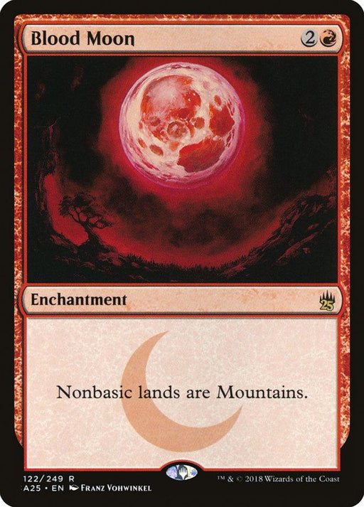 Magic: The Gathering card titled "Blood Moon [Masters 25]" from the Masters 25 set. The background features a red, ominous sky with a large, glowing red moon. This enchantment costs 2 colorless mana and 1 red mana to play. Its text reads, "Nonbasic lands are Mountains." The artist is Franz Vohwinkel.