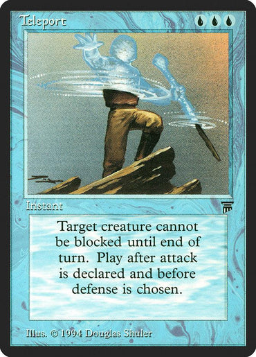 A unique Magic: The Gathering card called "Teleport [Legends]" features an illustration of a character in motion, teleporting through a swirling blue energy portal. The character is standing on a rock and holding a staff, with the card framed in a blue border that reads: "Target creature becomes unblockable until end of turn.