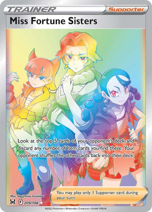 A Pokémon Trainer card from the Sword & Shield: Lost Origin series featuring three "Miss Fortune Sisters (209/196) [Sword & Shield: Lost Origin]" by Pokémon. One sister has a long red ponytail, one has shoulder-length green hair, and the third has short blue hair. They stand against a vibrant, rainbow-colored background. Text at the bottom outlines the Secret Rare card's effect in the game.
