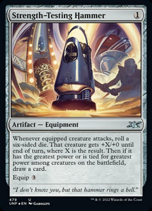 A Magic: The Gathering card titled "Strength-Testing Hammer (Galaxy Foil) [Unfinity]" from the Unfinity set. It shows a tall, metallic hammer in a workshop, surrounded by gears and machinery. Two figures, one in a lab coat, are working with the Artifact Equipment. The card outlines its abilities and mentions rolling a six-sided die in the flavor text at the bottom.