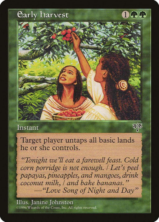 A Magic: The Gathering card titled "Early Harvest [Mirage]." The artwork shows two women gathering ripe red fruits from a lush tree, one standing on toes reaching up with a basket in hand. The card has green borders. The text box reads: "Target player untaps all basic lands he or she controls.