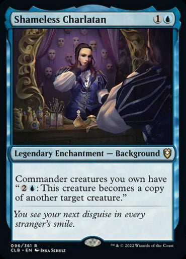 The "Shameless Charlatan" card from Magic: The Gathering, part of Commander Legends: Battle for Baldur's Gate, shows a figure in an ornate outfit with masks and mirrors. This rare "Legendary Enchantment — Background" card allows transforming one creature into another's copy.