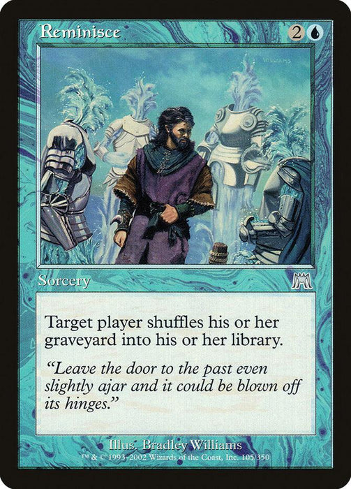 A Magic: The Gathering card titled "Reminisce [Onslaught]". This Uncommon Sorcery card features an illustration of a bearded man in a purple robe, surrounded by ethereal, robed figures. The text reads: "Target player shuffles his or her graveyard into his or her library." The border is aqua with swirls.