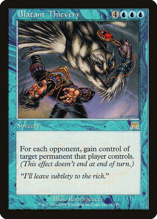 A "Blatant Thievery [Onslaught]" Magic: The Gathering card. It features detailed artwork of a man being attacked by a mystical, armored owl with outstretched wings and glowing claws. As a rare sorcery from the Onslaught set, it has blue borders and text indicating a mana cost of 4 and 3 blue mana.