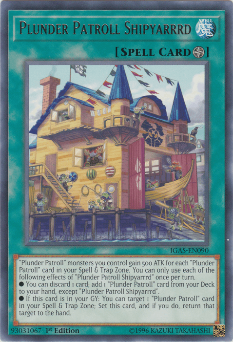 An image of the Yu-Gi-Oh! trading card "Plunder Patroll Shipyarrrd [IGAS-EN090] Rare." The whimsical artwork shows a pirate ship with colorful flags and a wooden structure on its deck. This Field Spell card from Ignition Assault has its effects and description detailed below the artwork.