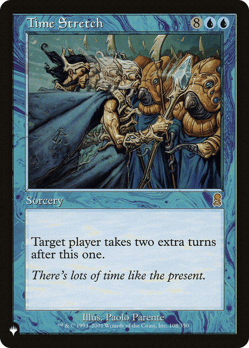 A rare Magic: The Gathering card titled "Time Stretch [The List]." The artwork depicts a bearded man in a robe, arm outstretched, facing two armored humanoid figures on a stairway. This powerful sorcery's effect reads, "Target player takes two extra turns after this one." The card's cost is 8 colorless and 2 blue mana.