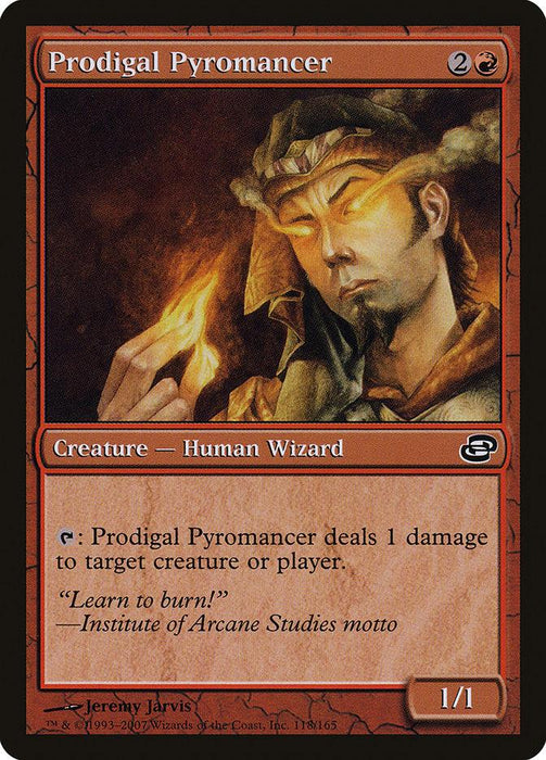 A "Magic: The Gathering" card named **Prodigal Pyromancer [Planar Chaos]** from the Planar Chaos set. This Creature Wizard is depicted conjuring fire with his fingers. The card features a red border, mana cost, ability description, artist credit, and flavor text: "Learn to burn!" from the Institute of Arcane Studies motto.
